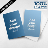 Bridge Size Custom Plastic Cards (Blank Cards)