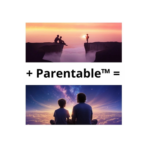 Parentable: Two Sides. One Heart