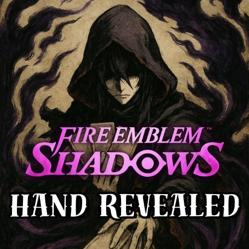 Fire Emblem: Hand Revealed