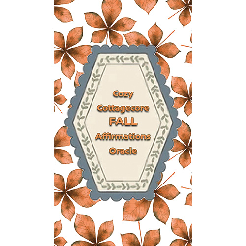 Cozy Cottagecore : Fall Affirmations Oracle