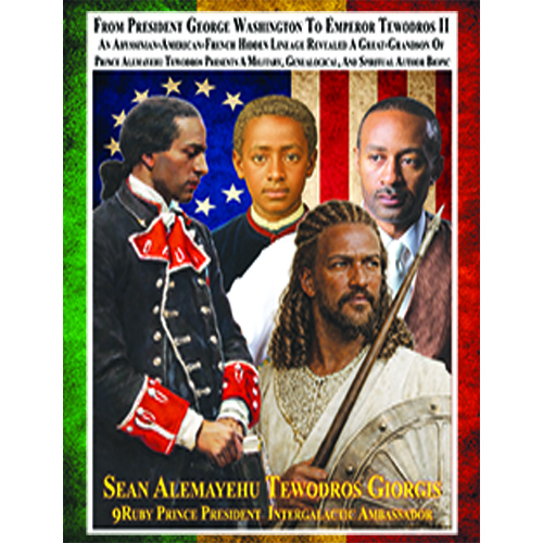 COMBO Ancient Heads of Spades Edition I Theme King Giorgis Washataw / George Washington Treaty of Paris 1783 And Edition IX Theme 7 Eyes, 9 Generations Revelation Chapter 5 Royal Genealogy By Sean Alemayehu Tewodros Giorgis