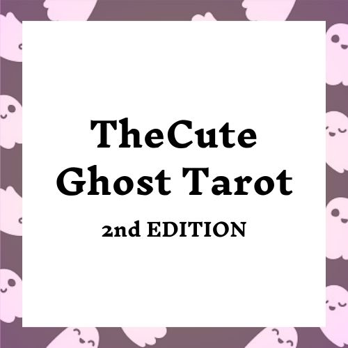 The Cute Ghost Tarot 2nd edition