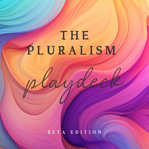 Pluralism Playdeck